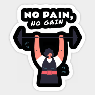 No pain no gain Sticker